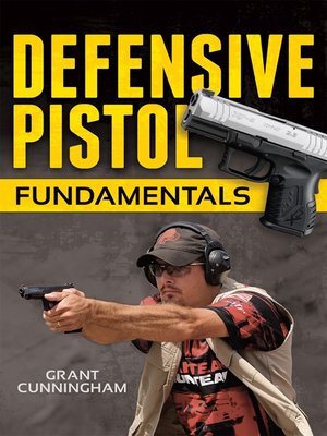 cover image of Defensive Pistol Fundamentals